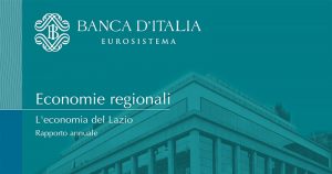 Banca D’Italia | Economie regionali – L’economia del Lazio – Rapporto annuale 2022